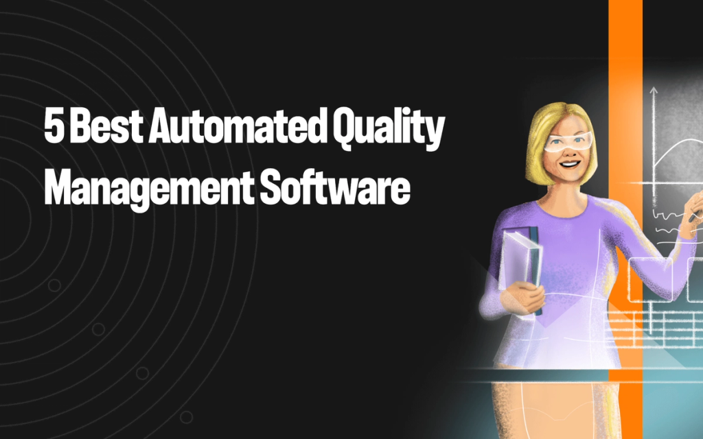 5 Best Automated Quality Management Software in 2025