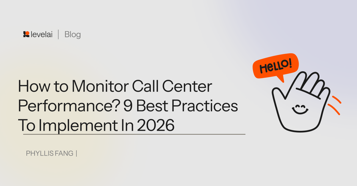 How to Monitor Call Center Performance? 9 Best Practices To Implement In 2026