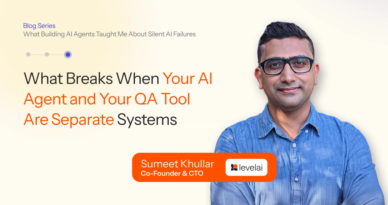 What Breaks When Your AI Agent and Your QA Tool Are Separate Systems
