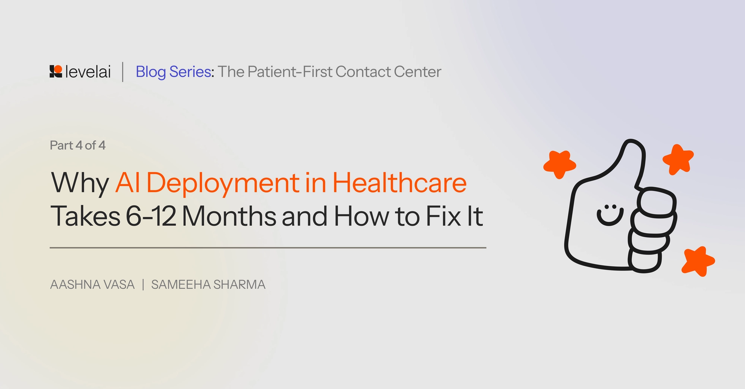 Why AI Deployment in Healthcare Takes 6-12 Months and How to Fix It