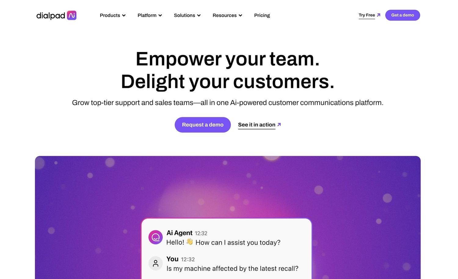 Dialpad homepage: Empower your team. Delight your customers.