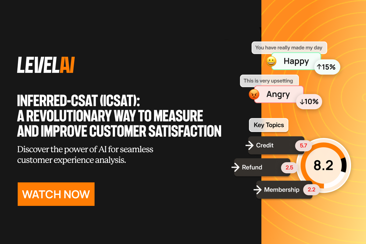  Inferred-CSAT (iCSAT): A Revolutionary Way to Measure and Improve Customer Satisfaction