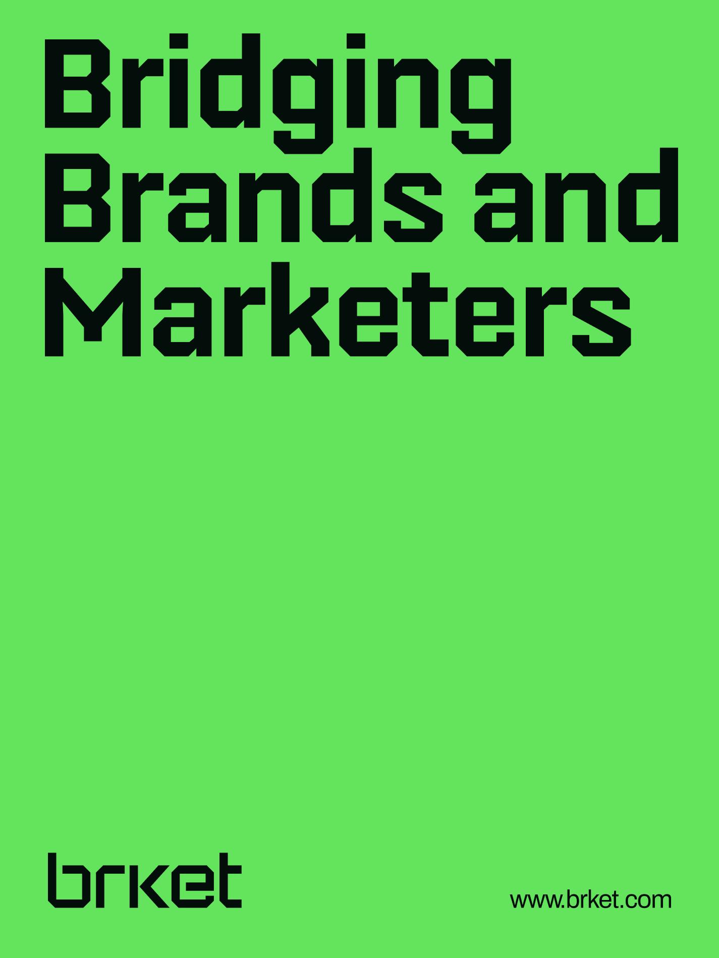 Brket poster reading Bridging Brands and Marketers.