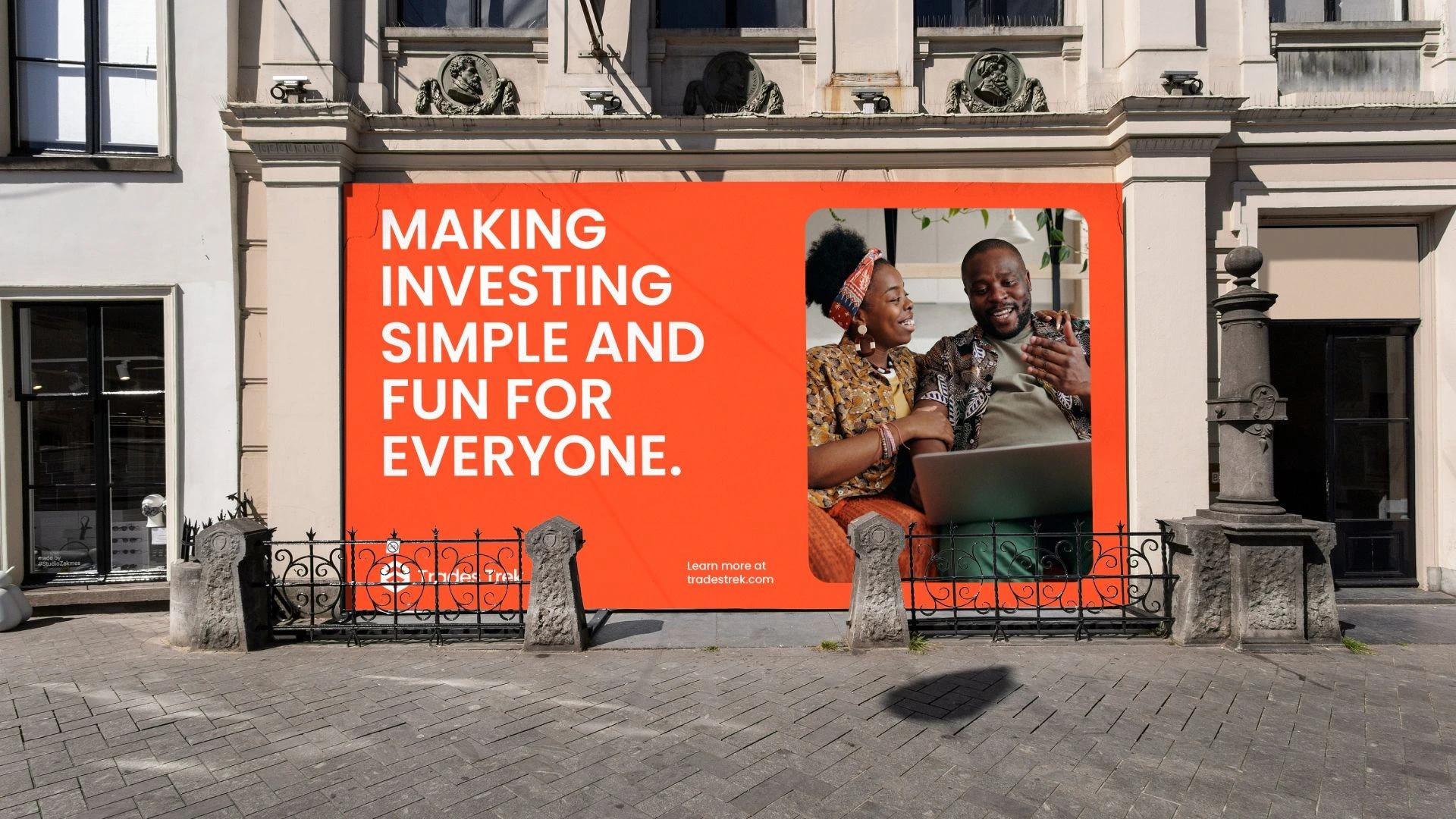 Trades Trek Making investing simple and fun for everyone billboard