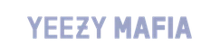 Yeezy Mafia
