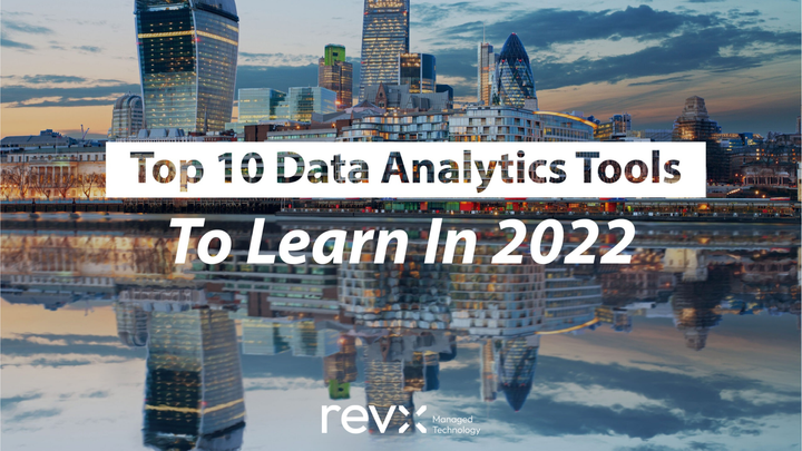 Top 10 Data Analytics Tools To Learn In 2022