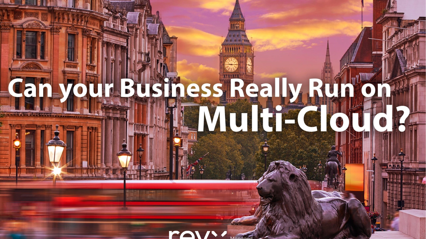 Can Your Business Really Run on Multi-Cloud?
