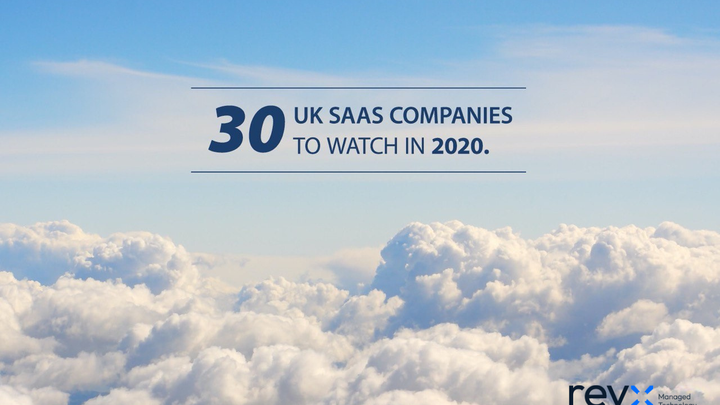 Top 30 UK SaaS Companies to Watch in 2020
