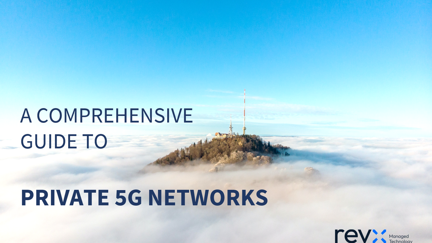 A Comprehensive Guide to Private 5G Networks