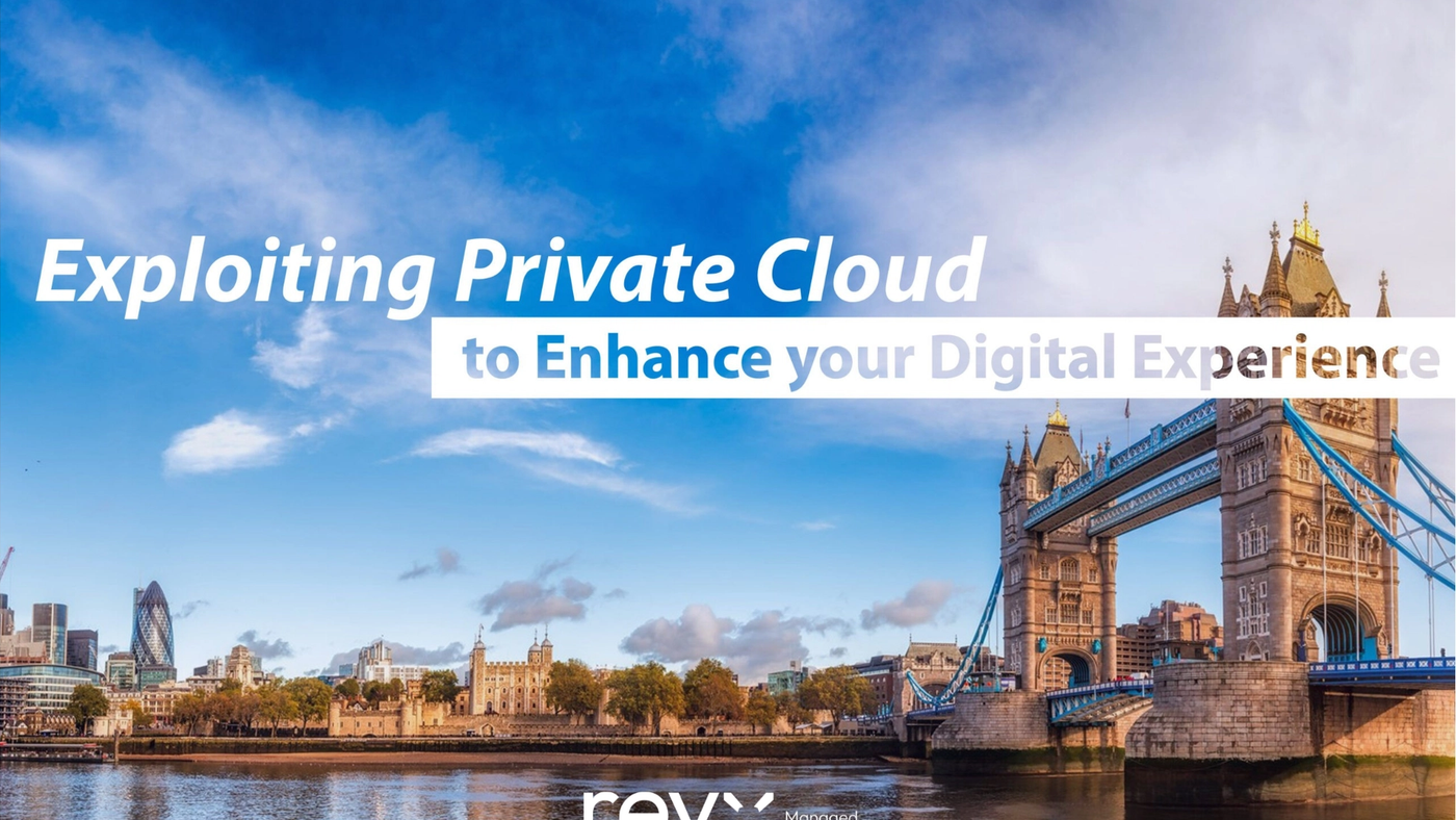 Exploiting Private Cloud to Enhance Your Digital Potential