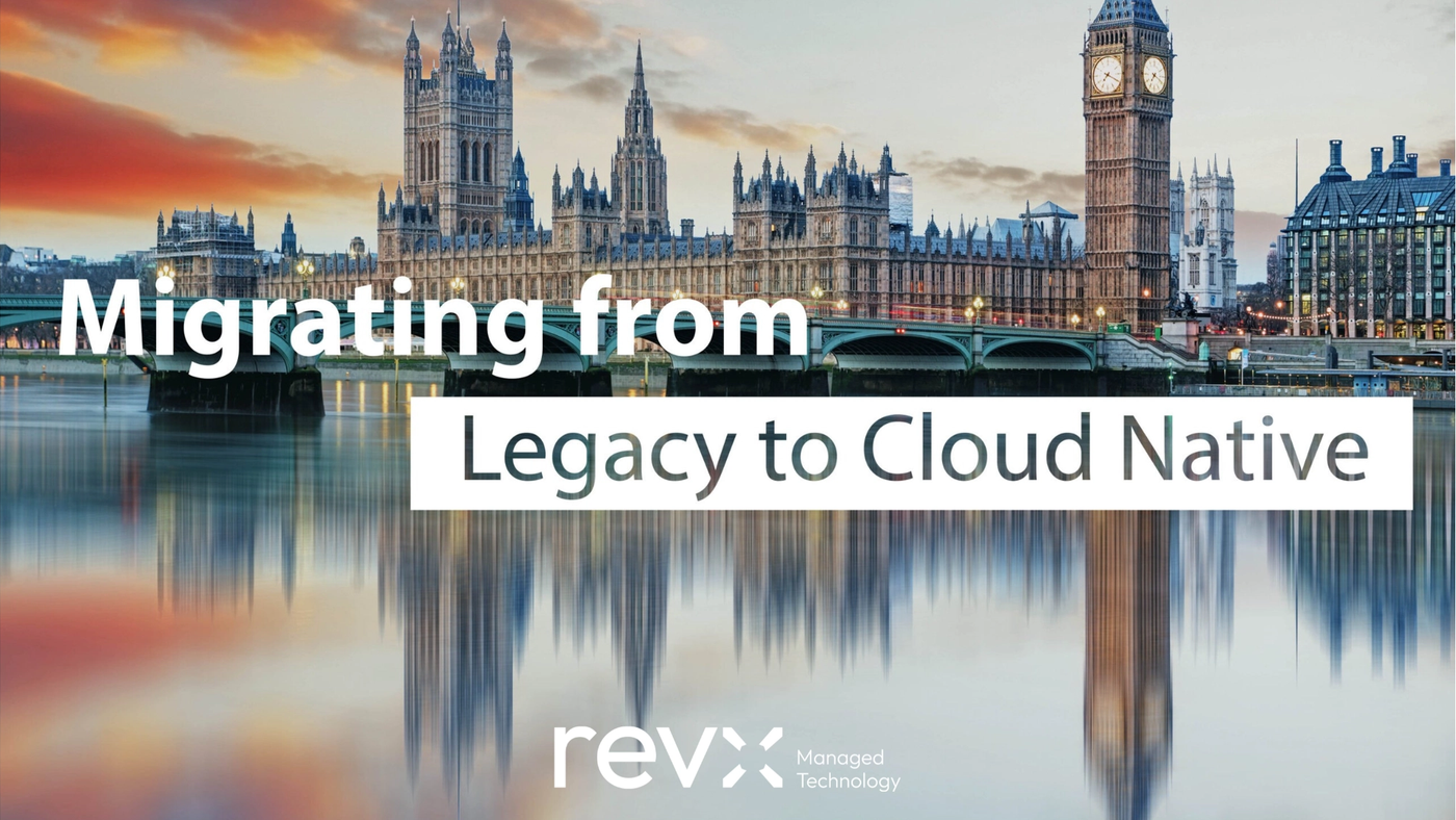Migrating from Legacy to Cloud Native