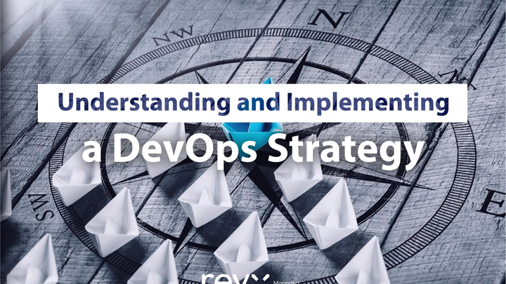 Guide to Understanding DevOps and Implementing a Strategy