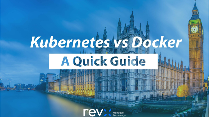 Kubernetes vs Docker: A Quick Guide