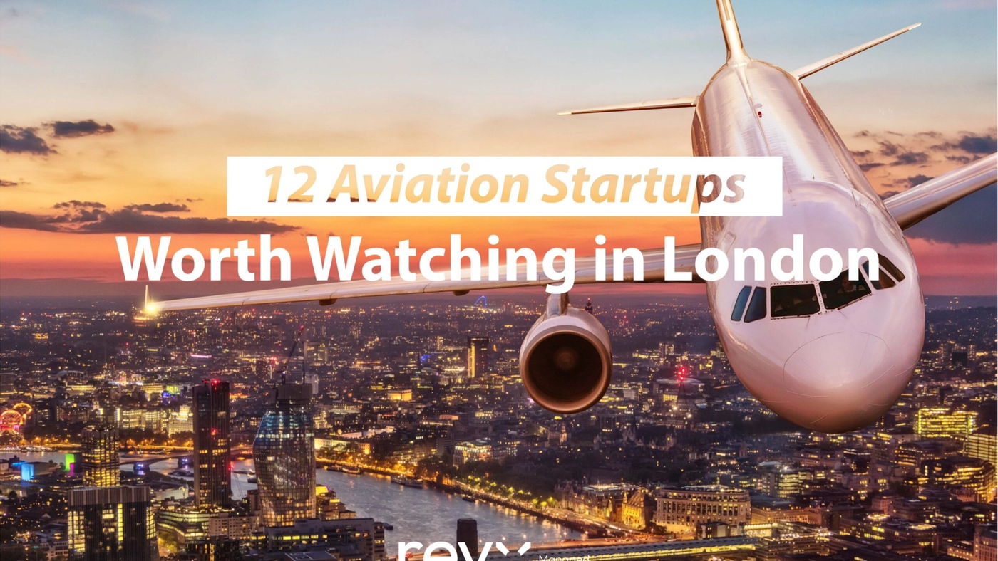 12 Aviation Startups Worth Watching in London