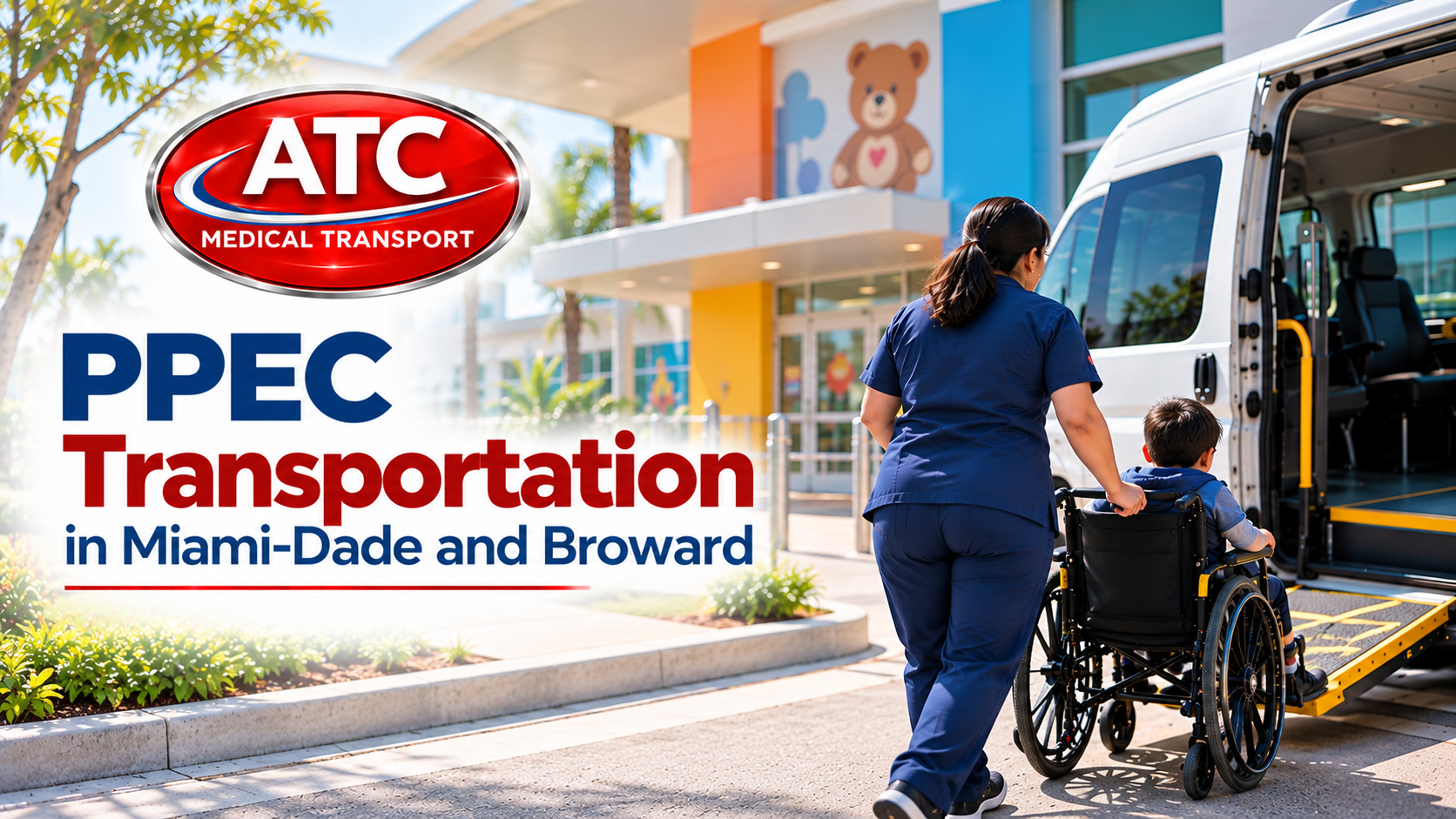PPEC Transportation in Miami-Dade and Broward: What Parents and Facilities Need to Know