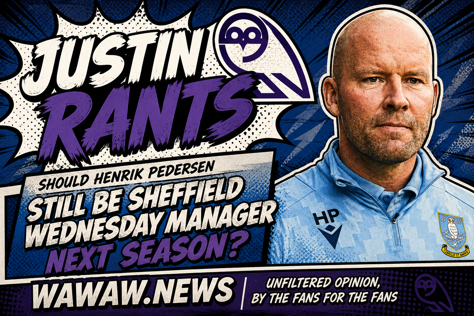 Should Henrik Pedersen Still Be Sheffield Wednesday Manager Next Season?