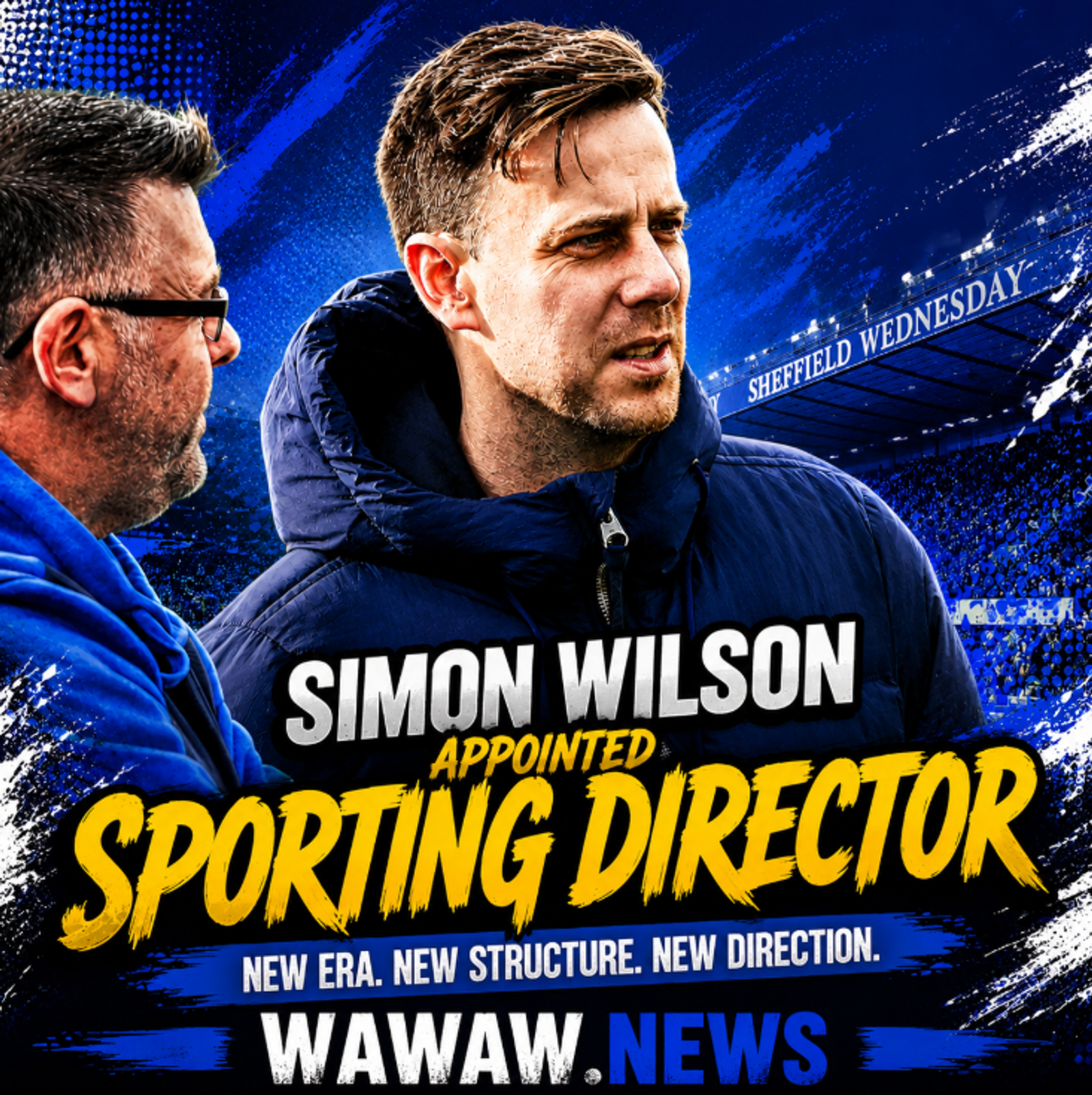 Simon Wilson’s Arrival Shows Sheffield Wednesday Are Finally Building a Football Club Again