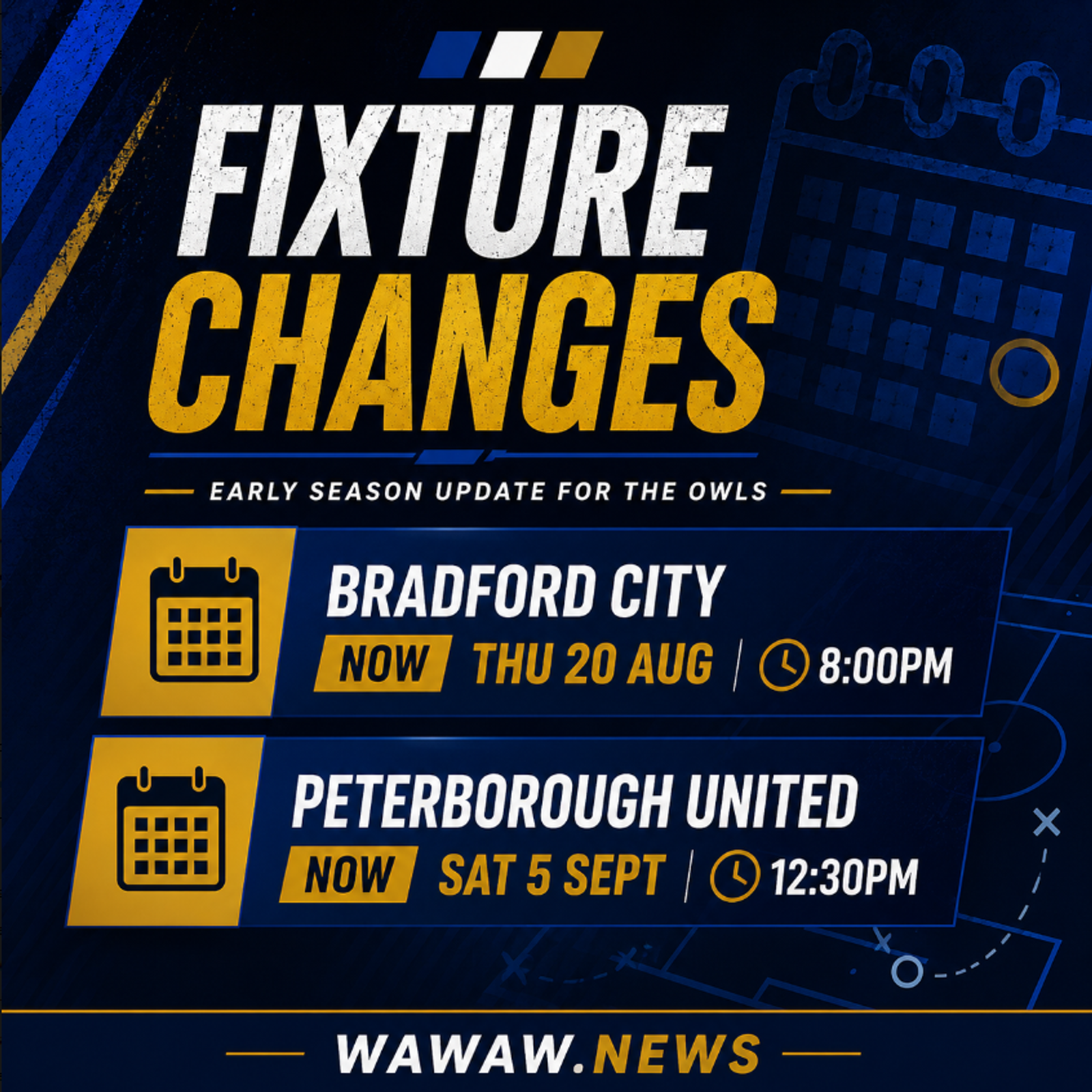 Early Season Fixture Changes Confirmed For Sheffield Wednesday