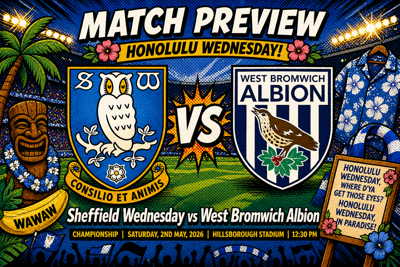 Match Preview: Wednesday’s last Hillsborough chance comes against West Brom