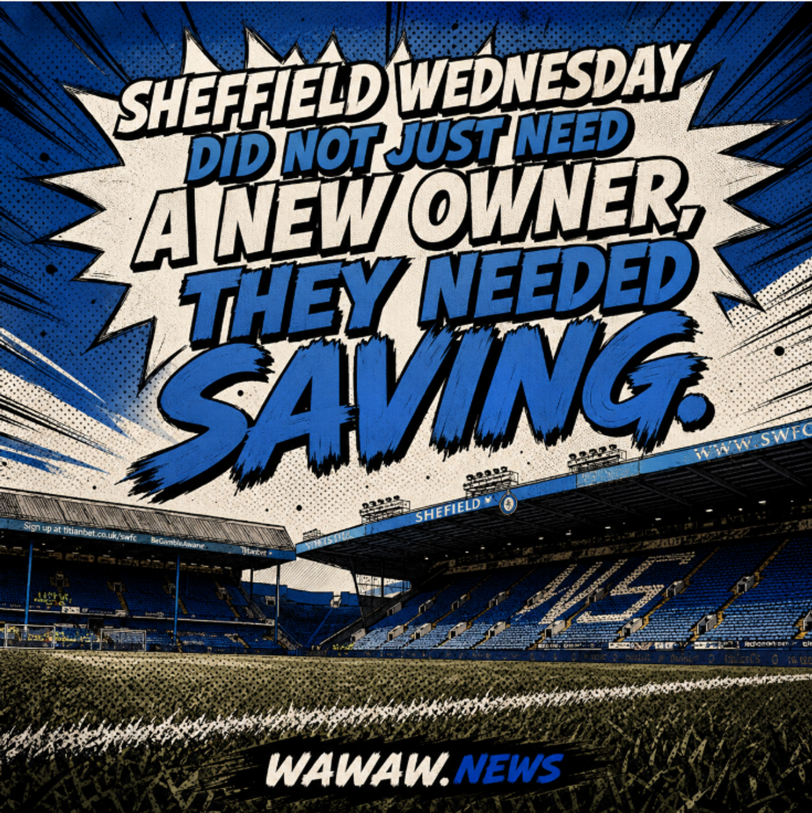 How Close Sheffield Wednesday Came To The Edge Makes The Storch Takeover Feel Even Bigger