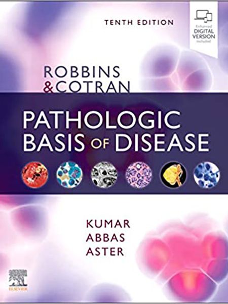 Textbook cover: "Robbins & Cotran Pathologic Basis of Disease", 10th edition. Authors Kumar, Abbas, Aster.