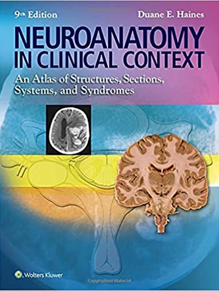The cover of the 9th Edition "Neuroanatomy in Clinical Context" textbook by Duane E. Haines, featuring brain scans.