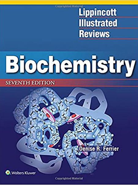 Textbook cover for "Biochemistry, Seventh Edition" by Lippincott Illustrated Reviews. Features a molecular structure image.