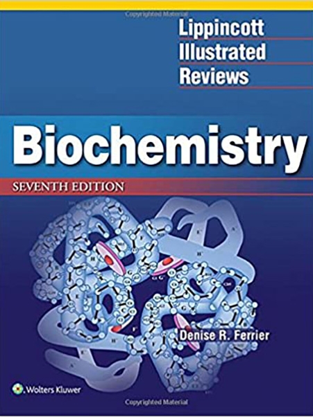 Textbook cover for "Biochemistry, Seventh Edition" by Lippincott Illustrated Reviews. Features a molecular structure image.