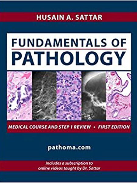 Book cover: "Fundamentals of Pathology" by Husain A. Sattar. Includes microscopic images and a website address.