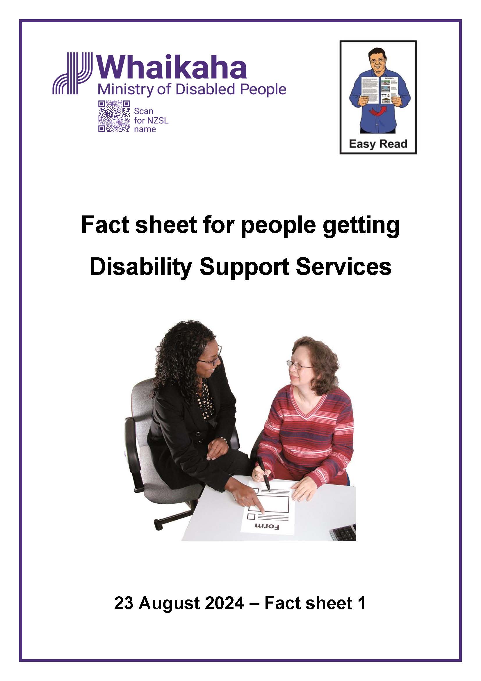 Easy Read information called Fact sheet for people getting disability support services; it has the Ministry of Disabled People – Whaikaha logo and the Easy Read logo, with an image of two people seated at a table.  