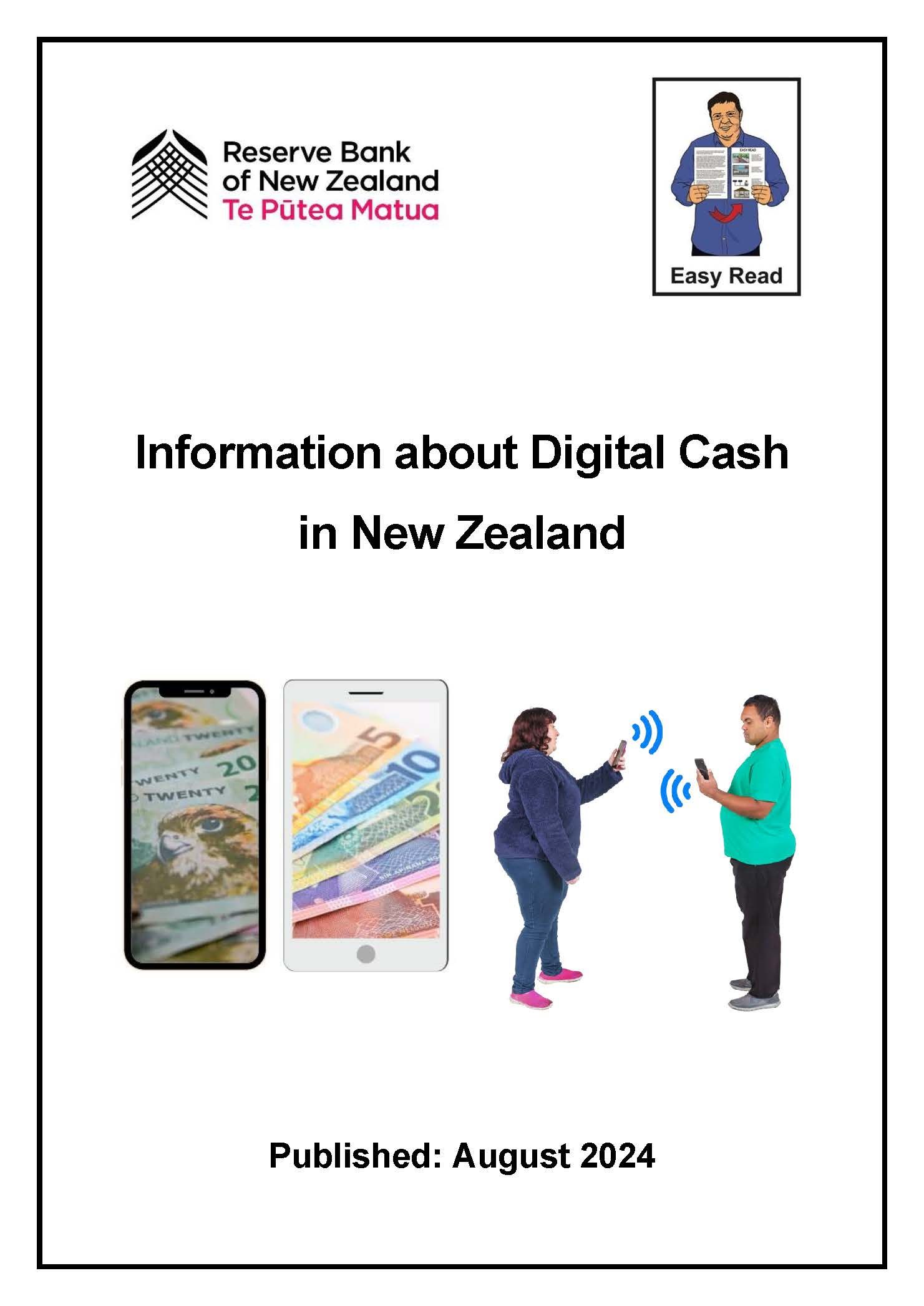 it has the Reserve Bank NZ and Easy Read logos. This Easy Read document is called Information about digital cash in New Zealand