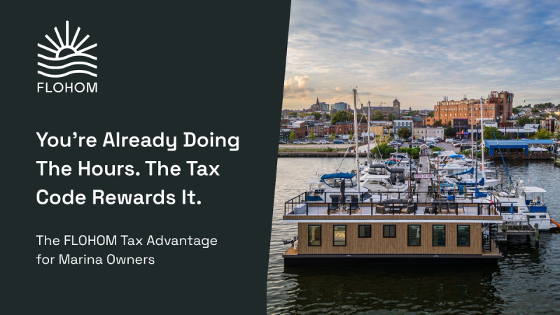 Marina Owners: You're Already Doing the Hours. The Tax Code Will Reward You.