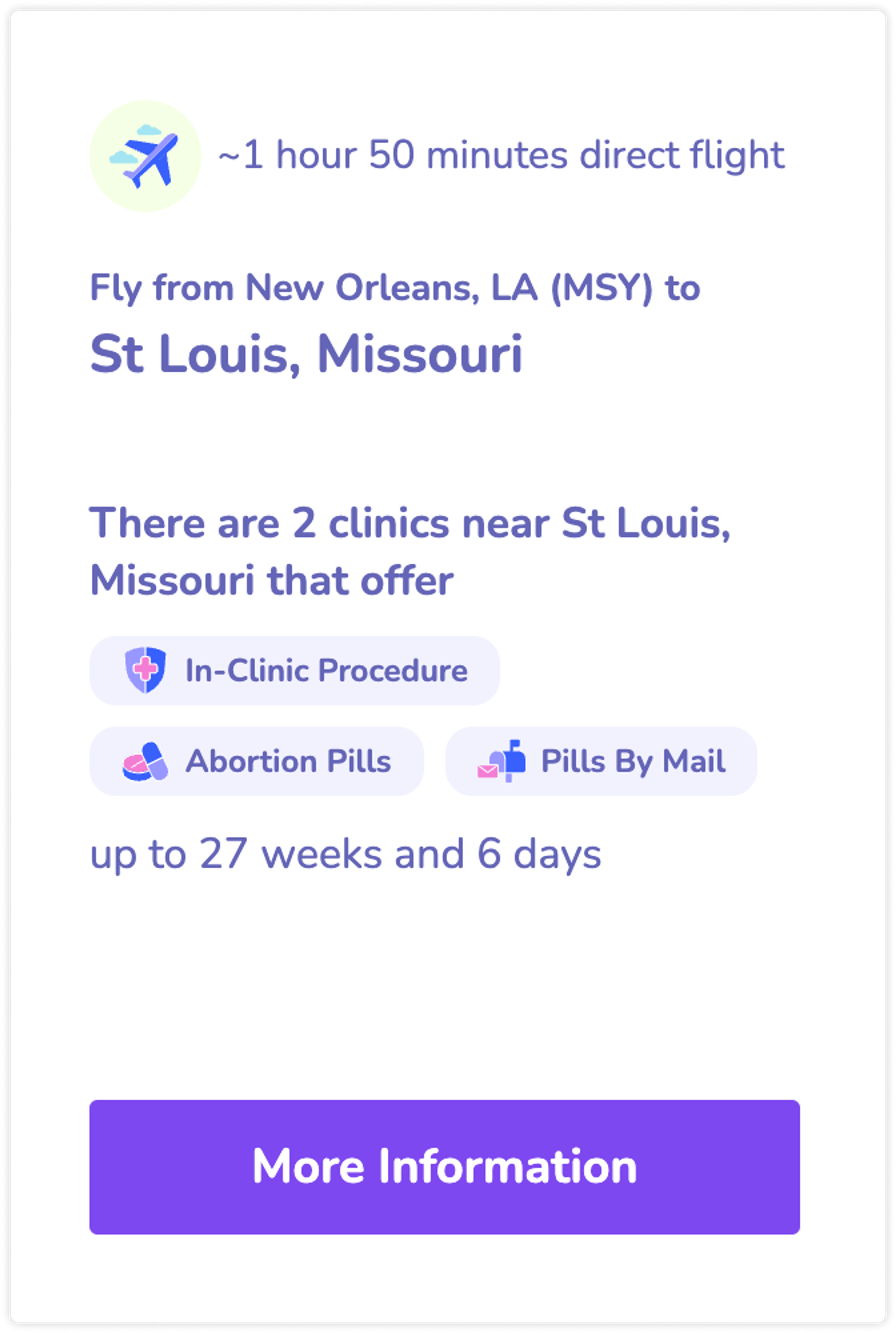 example of a flight path card that shows St Louis Missouri is a 2 hour direct flight from New Orleans and has 3 clinics nearby offering abortions up to 27 weeks and 6 days