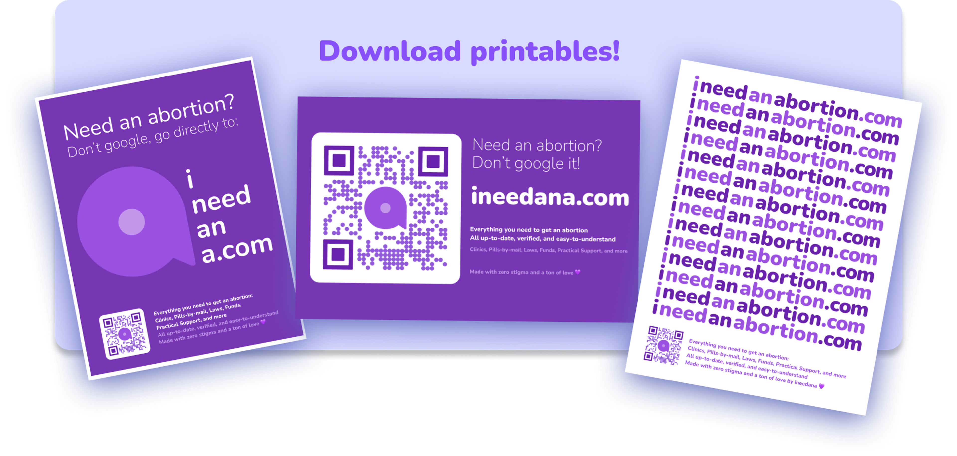 Sampling of printable posters that promote abortion access and I Need An A dot com