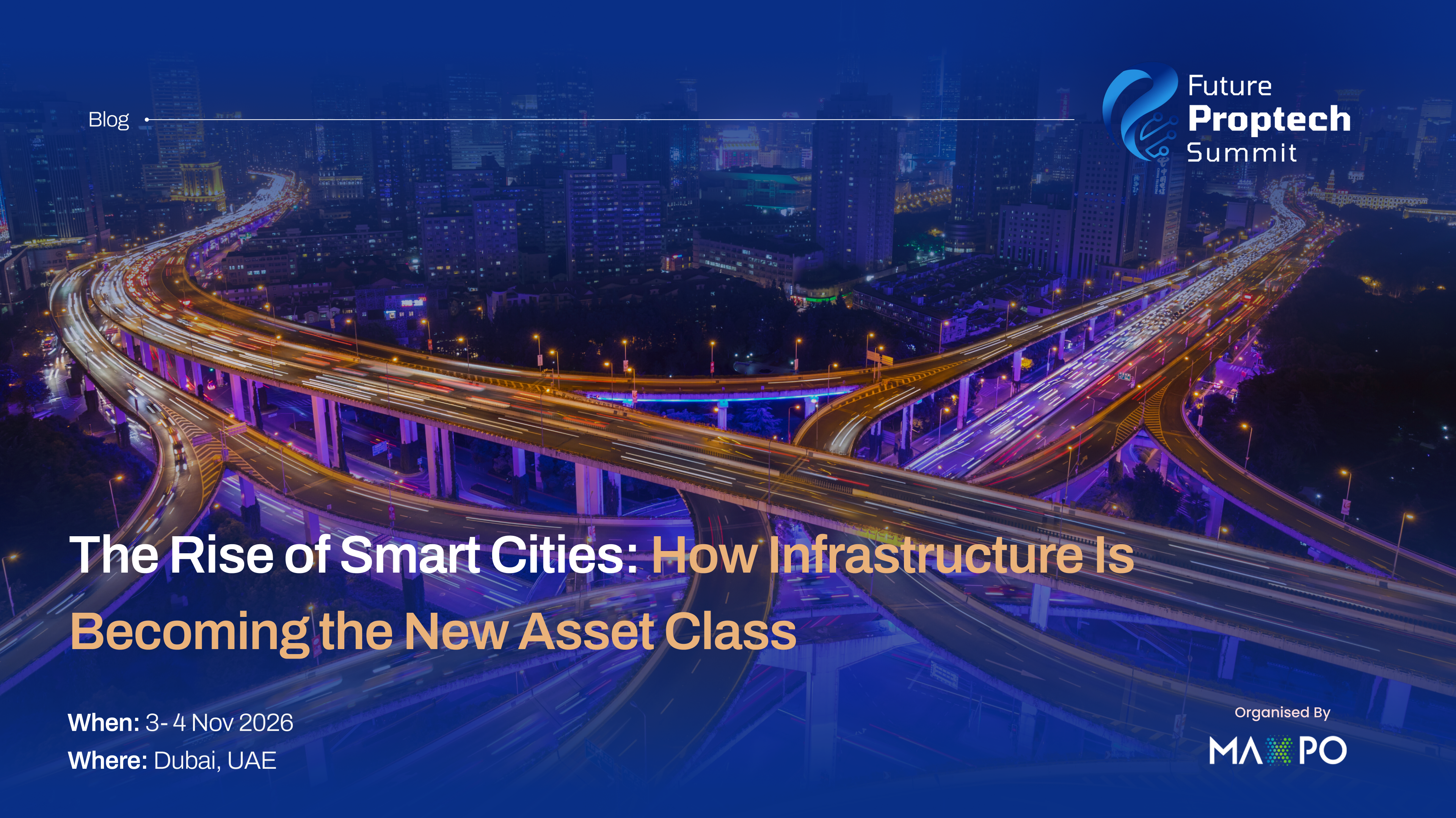 The Rise of Smart Cities: How Infrastructure Is Becoming the New Asset Class