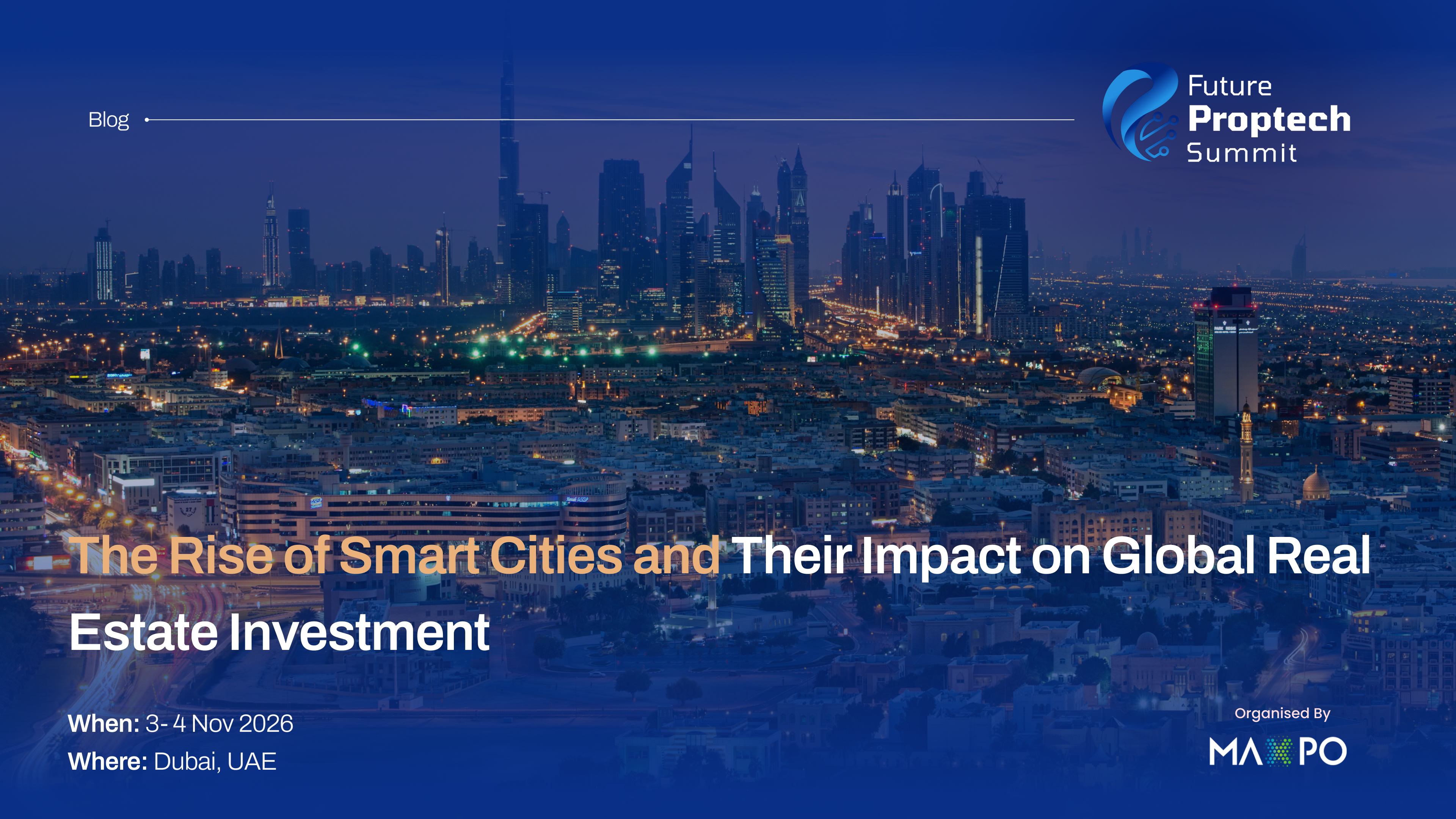 The Rise of Smart Cities and Their Impact on Global Real Estate Investment