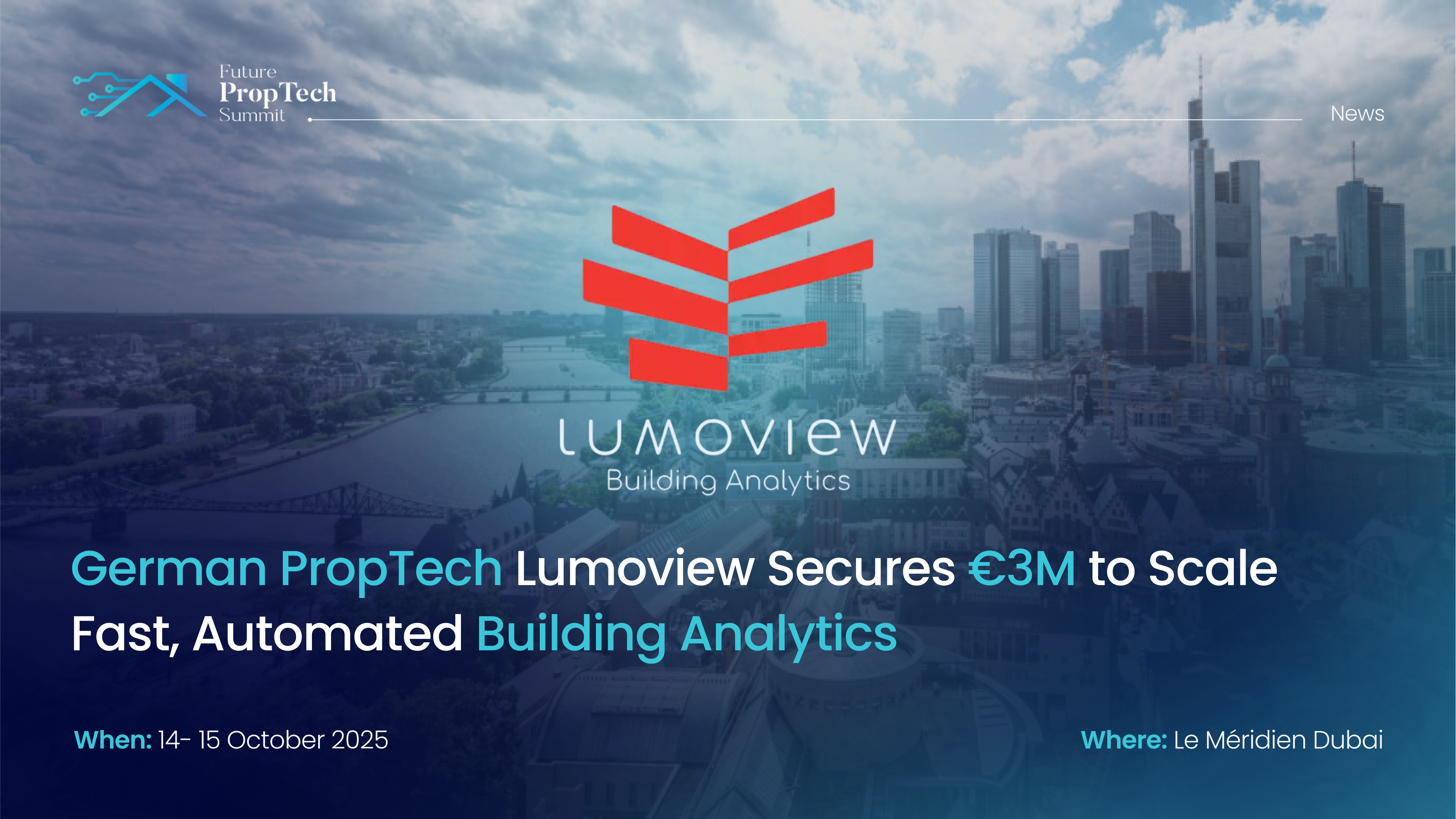German PropTech Lumoview Secures €3M to Scale Fast, Automated Building Analytics