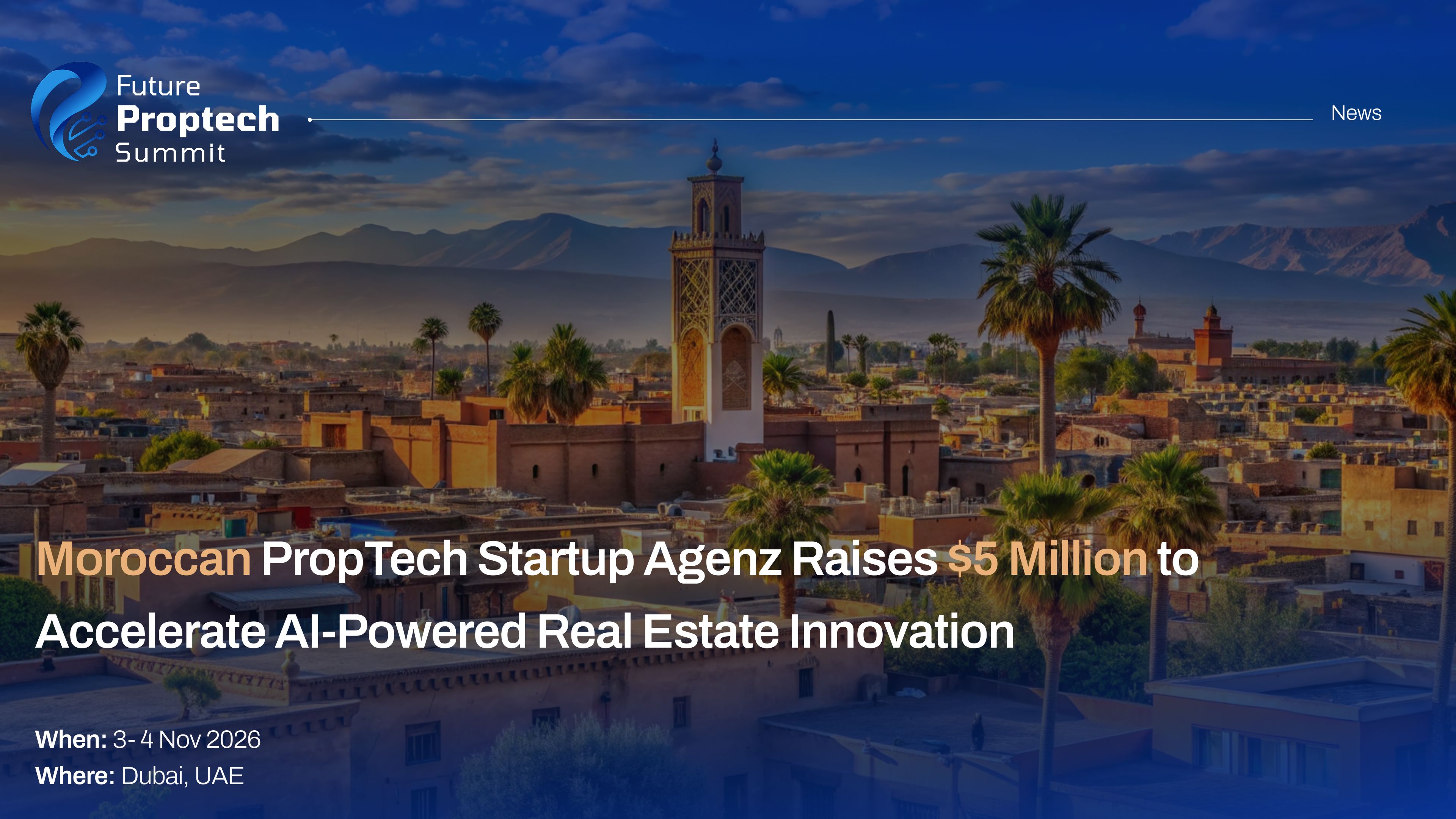 Moroccan PropTech Startup Agenz Raises $5 Million to Accelerate AI-Powered Real Estate Innovation
