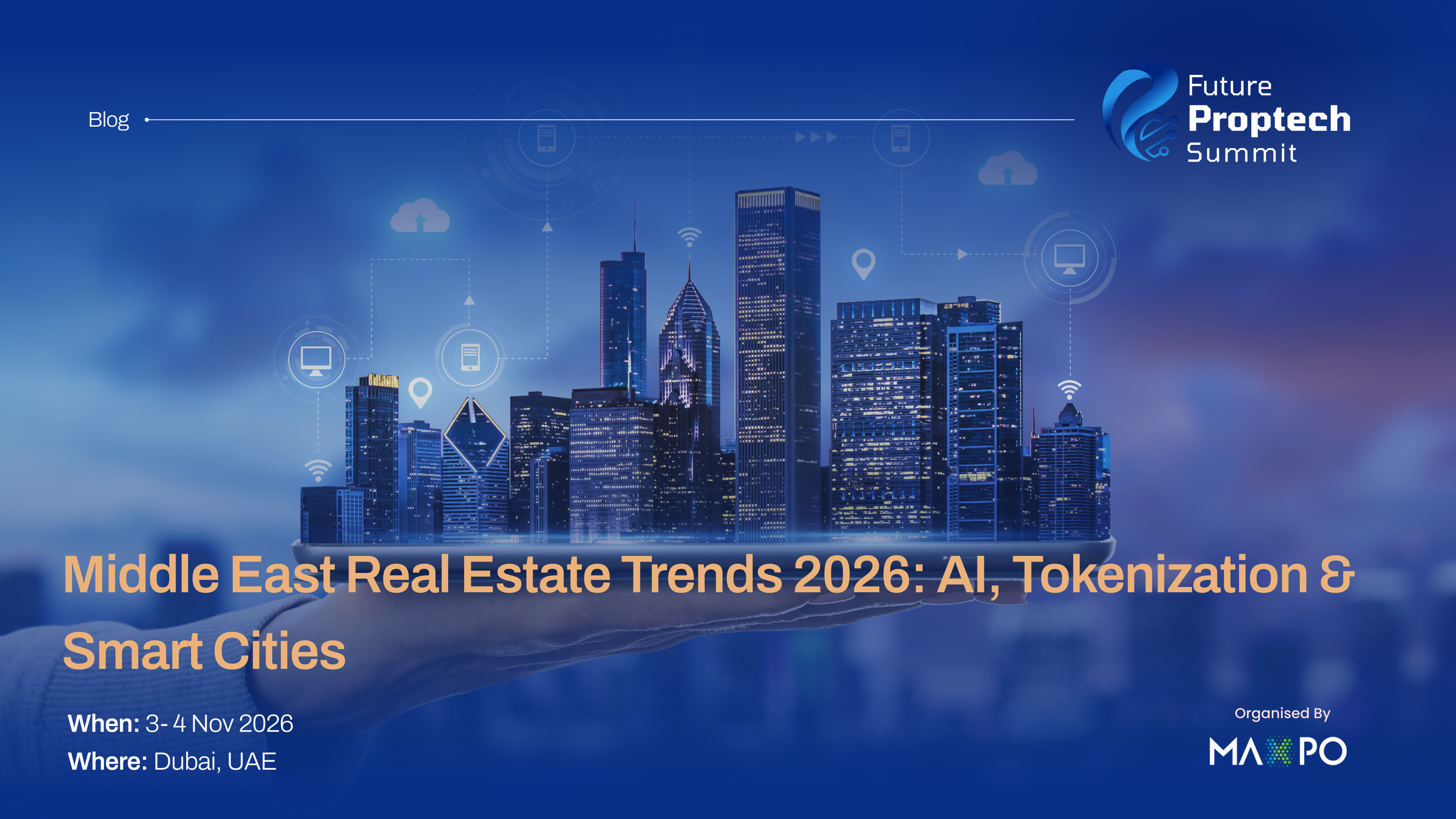 Middle East Real Estate Trends 2026: AI, Tokenization & Smart Cities
