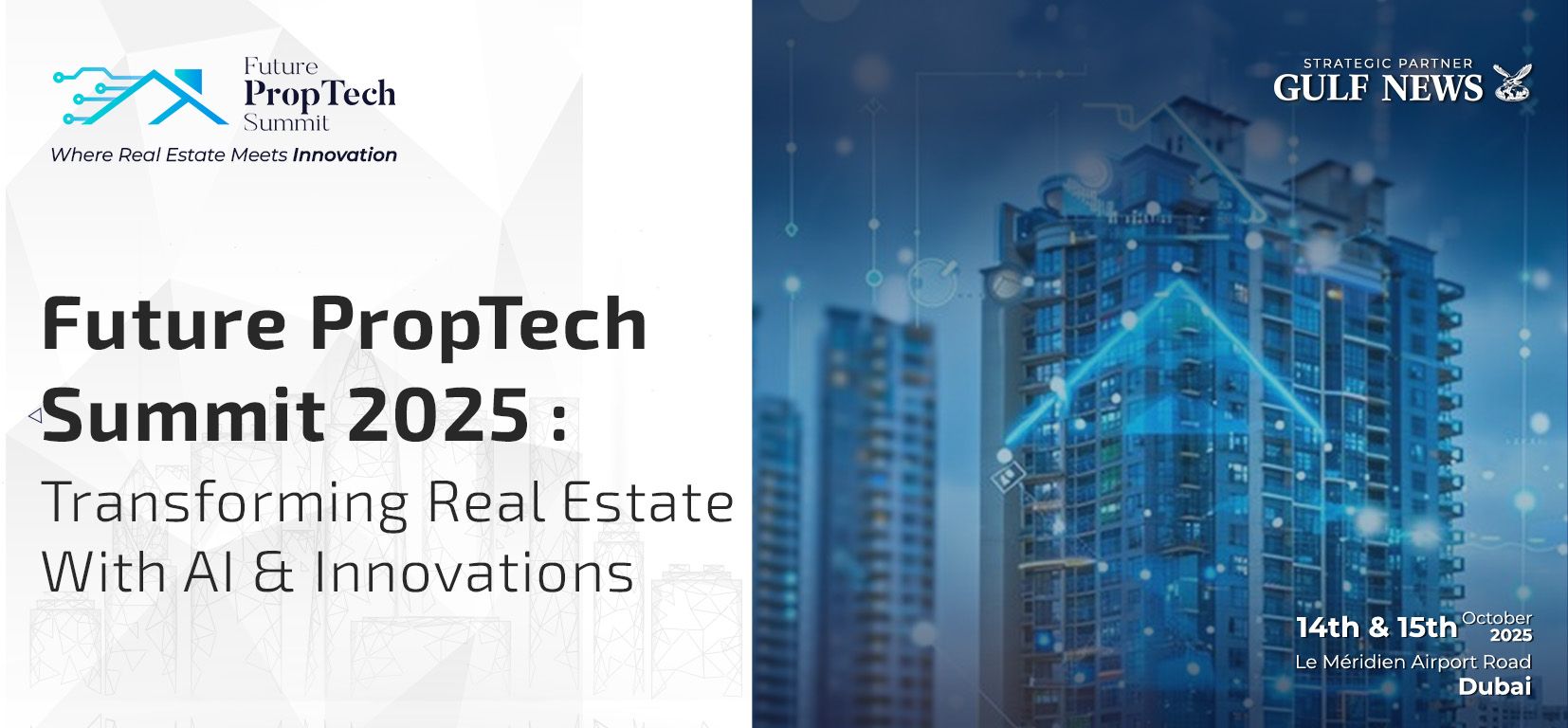 Future PropTech Summit 2025: Transforming Real Estate with AI and Innovation