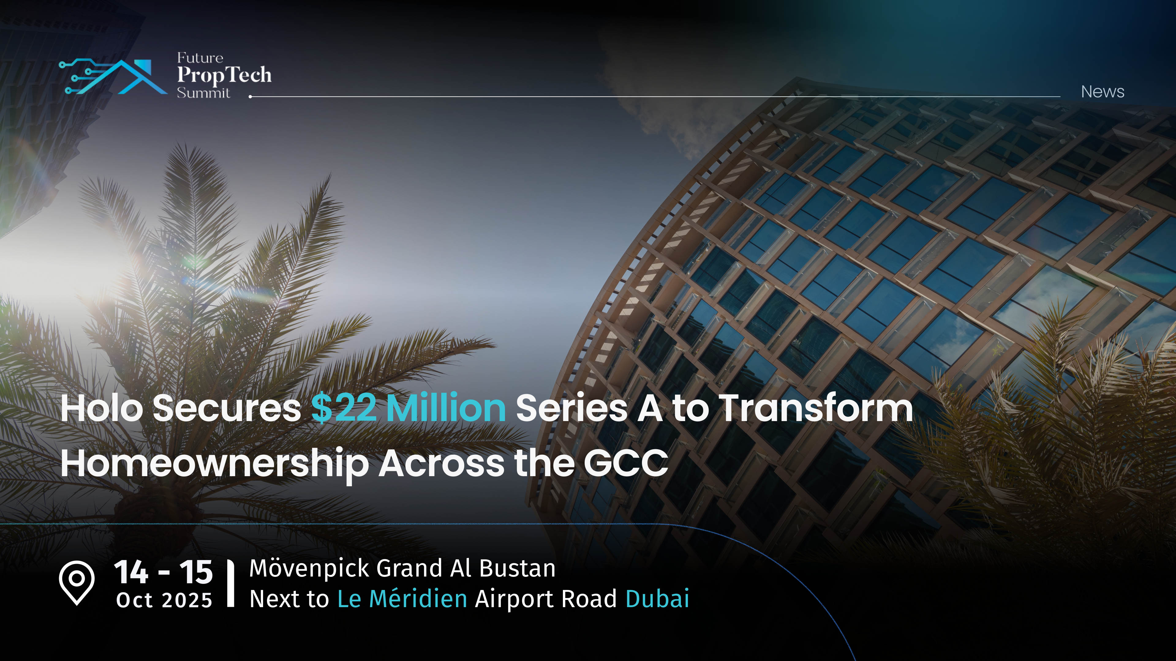 Holo Secures $22 Million Series A to Transform Homeownership Across the GCC
