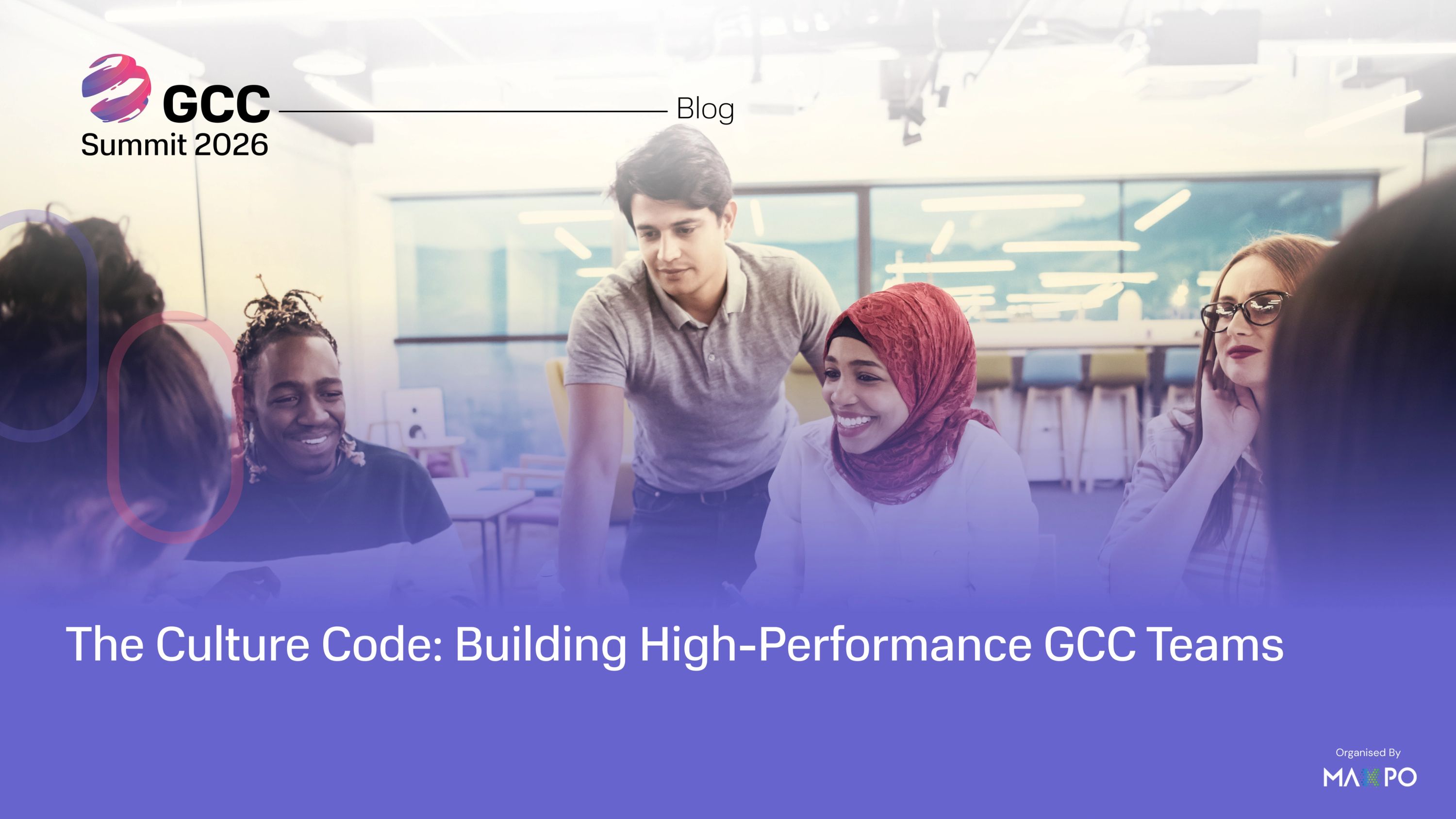 The Culture Code: Building High-Performance GCC Teams