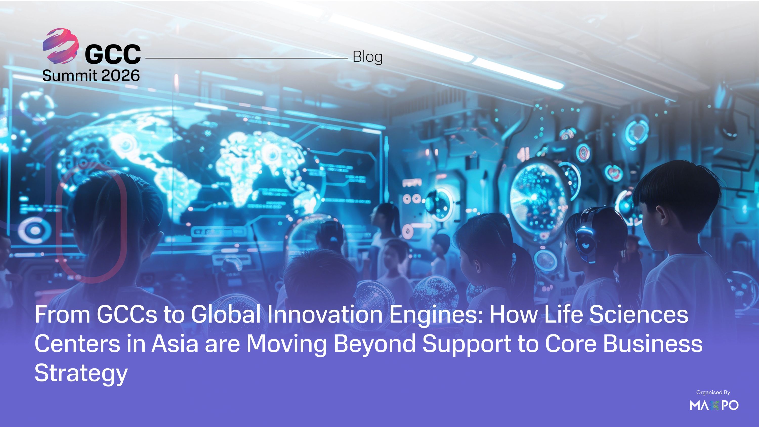 From GCCs to Global Innovation Engines: How Life Sciences Centers in Asia are Moving Beyond Support to Core Business Strategy