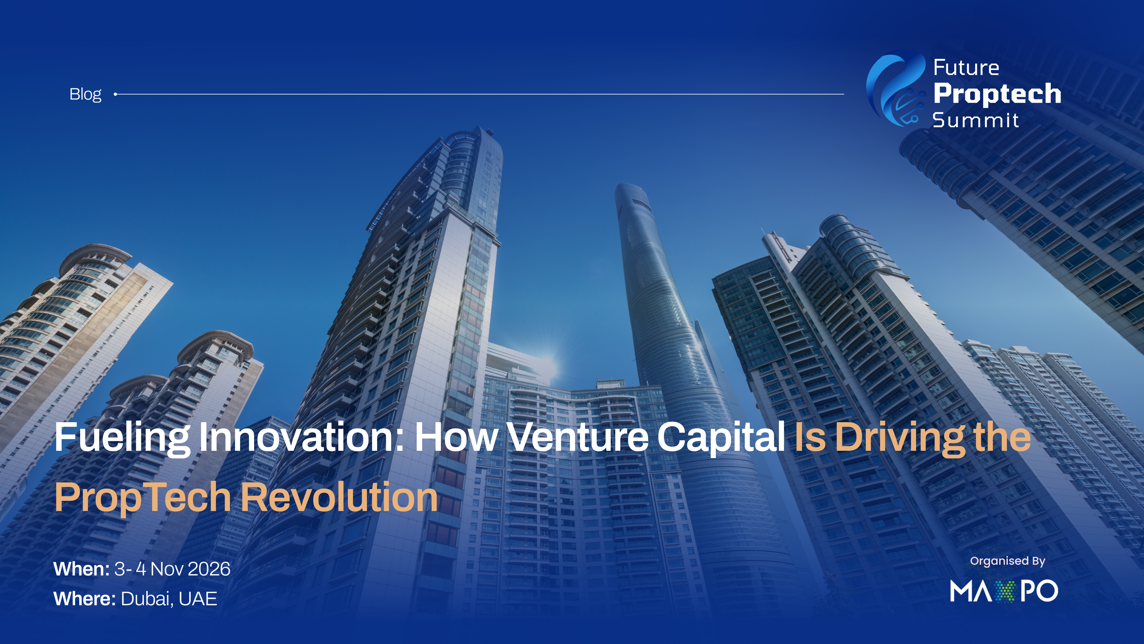 Fueling Innovation: How Venture Capital Is Driving the PropTech Revolution