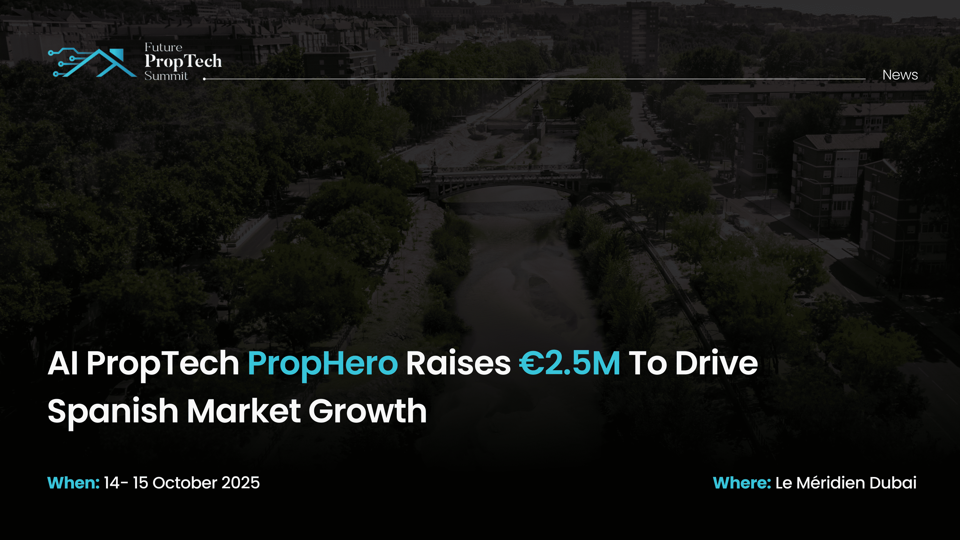AI PropTech PropHero Raises €2.5M to Drive Spanish Market Growth