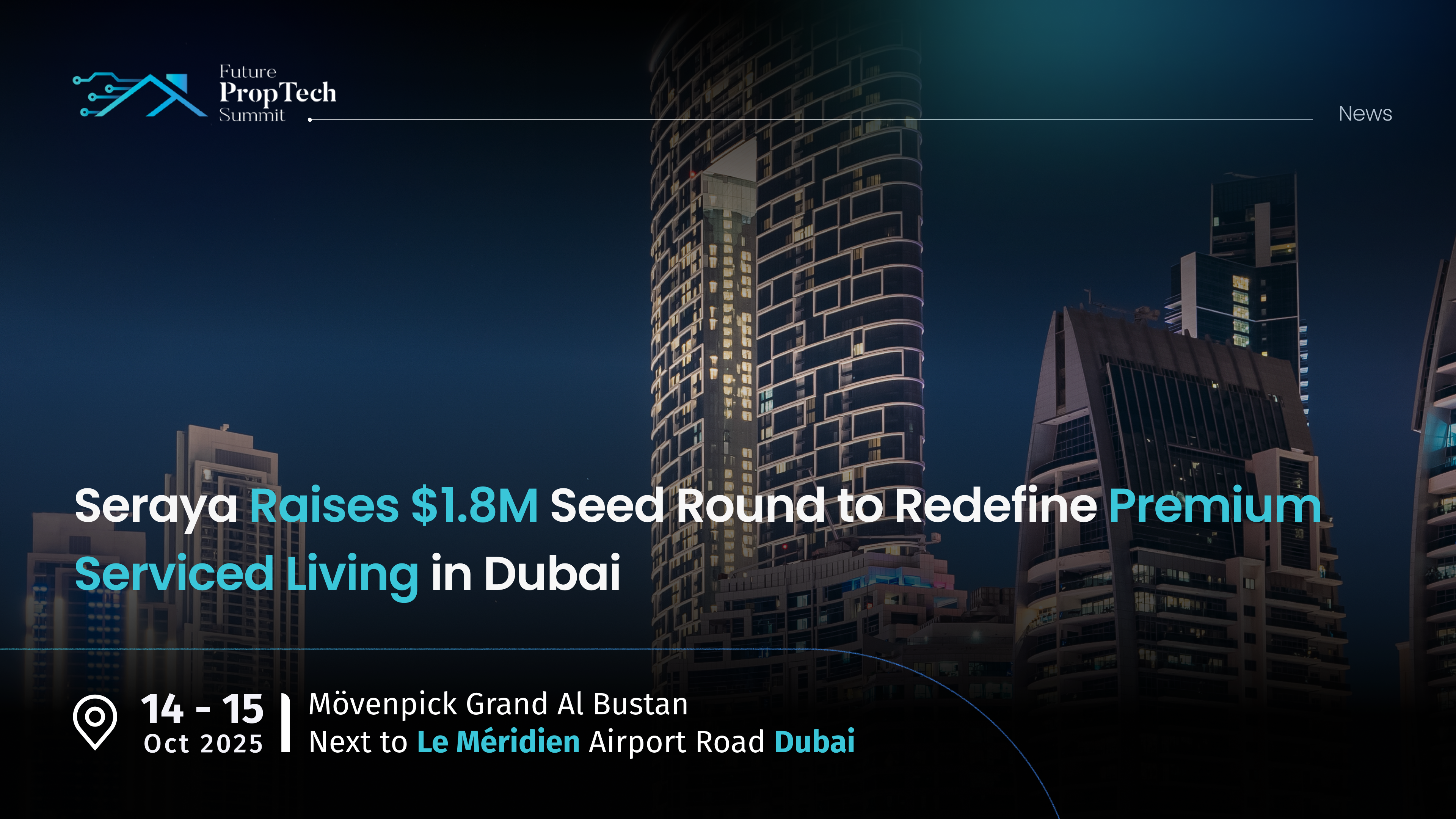 Seraya Raises $1.8M Seed Round to Redefine Premium Serviced Living in Dubai