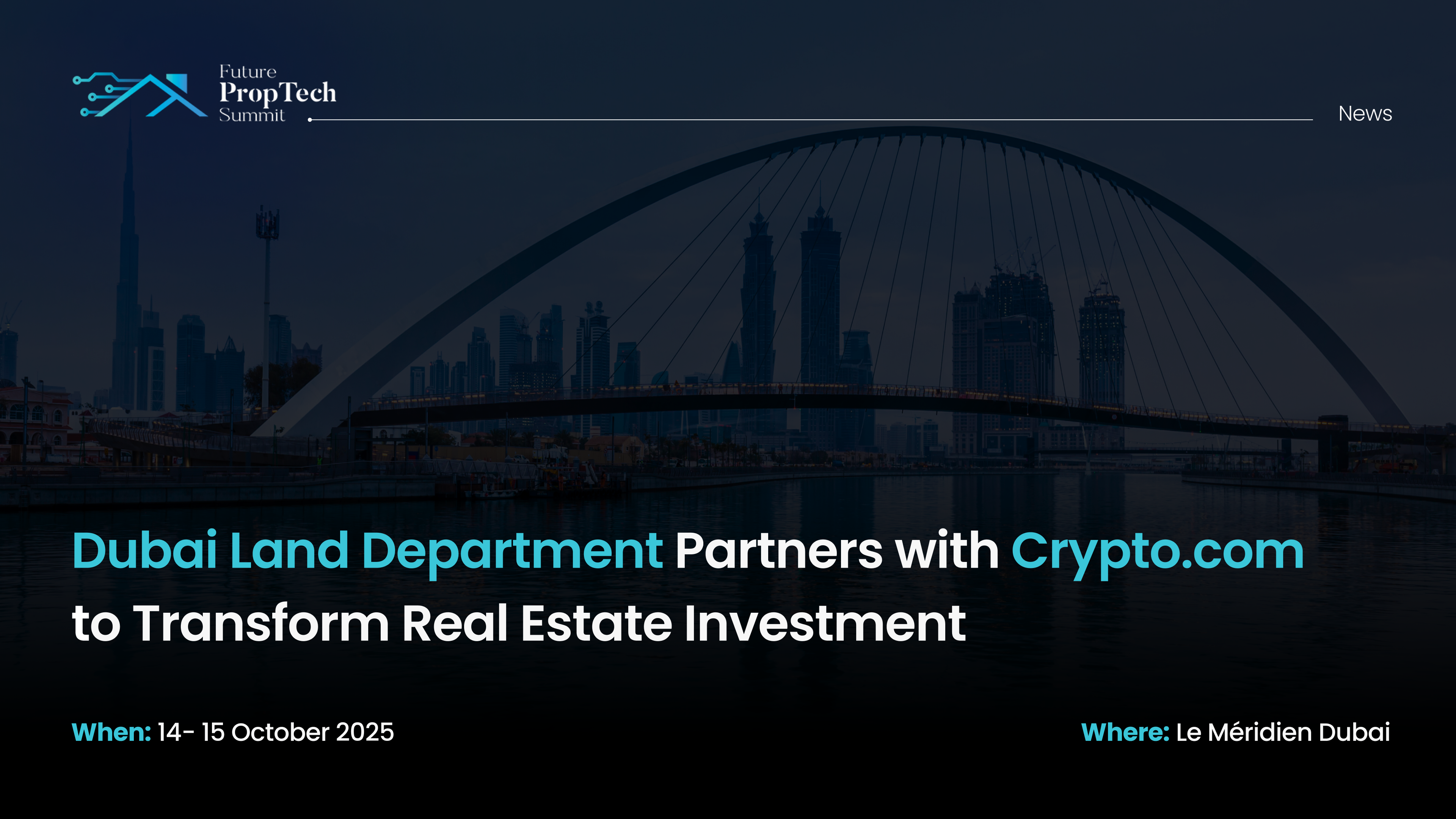 Dubai Land Department Partners with Crypto.com to Transform Real Estate Investment