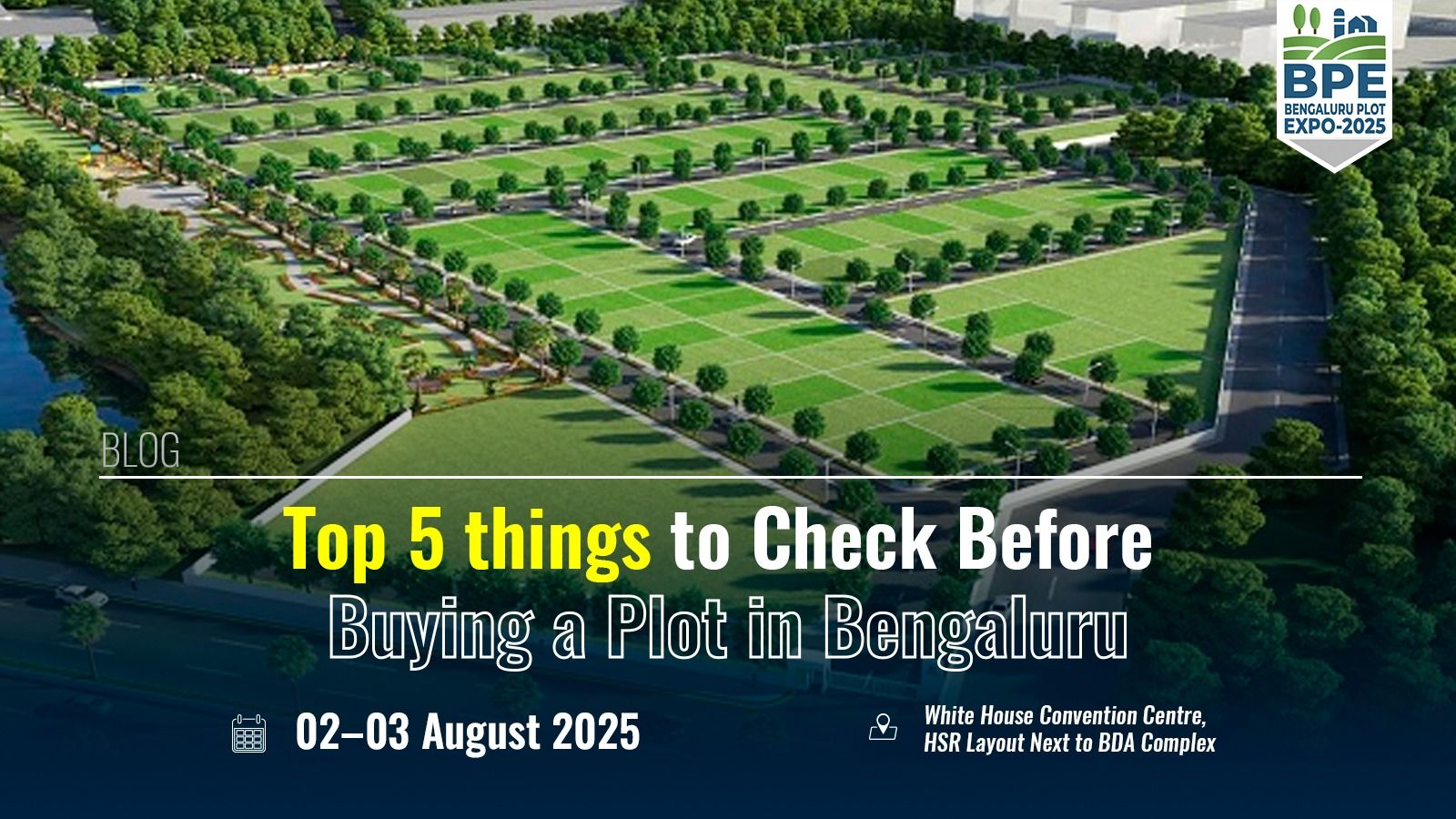 Top 5 things to Check Before Buying a Plot in Bengaluru