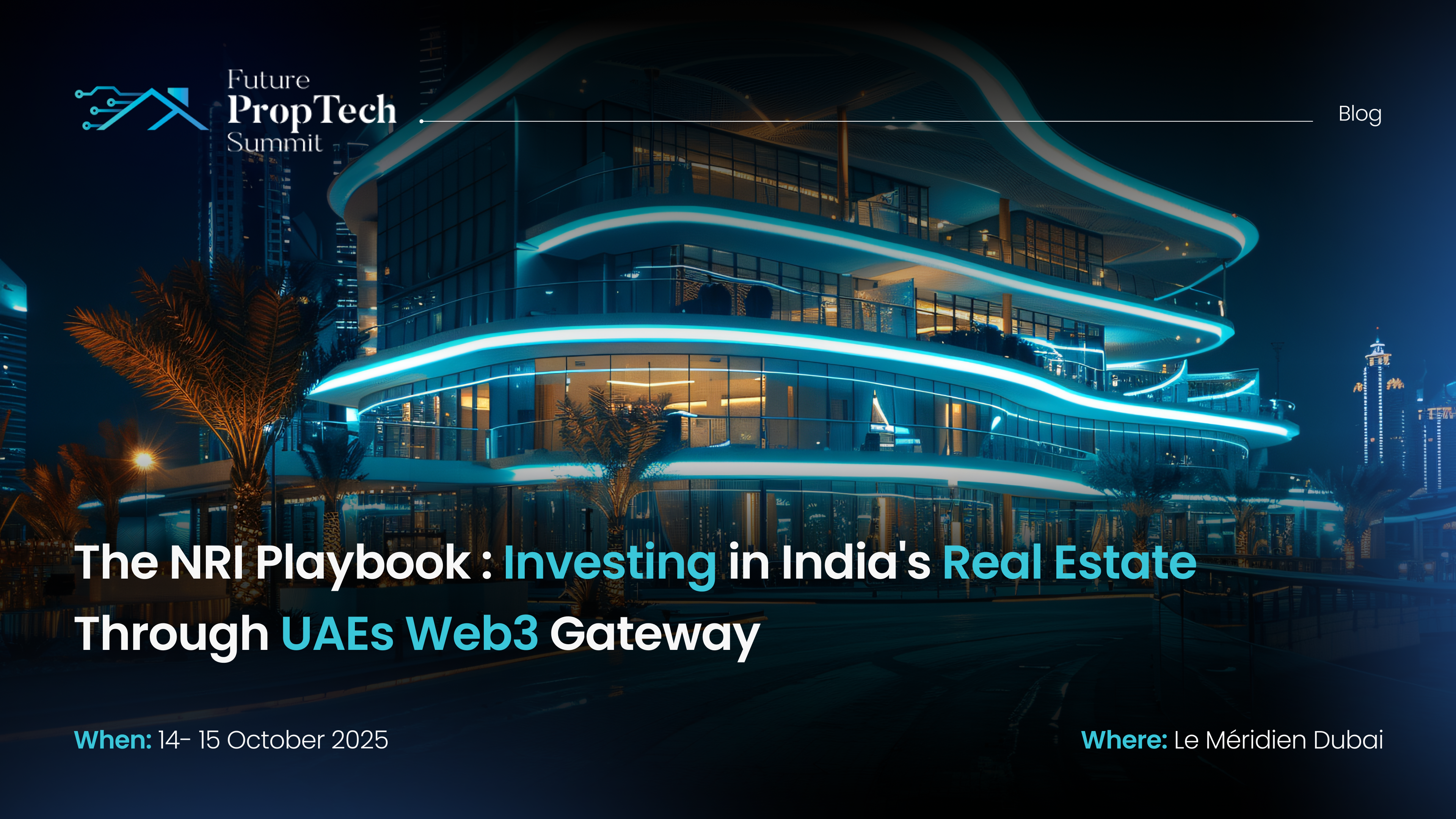 The NRI Playbook : Investing in India's Real Estate Through UAEs Web3 Gateway