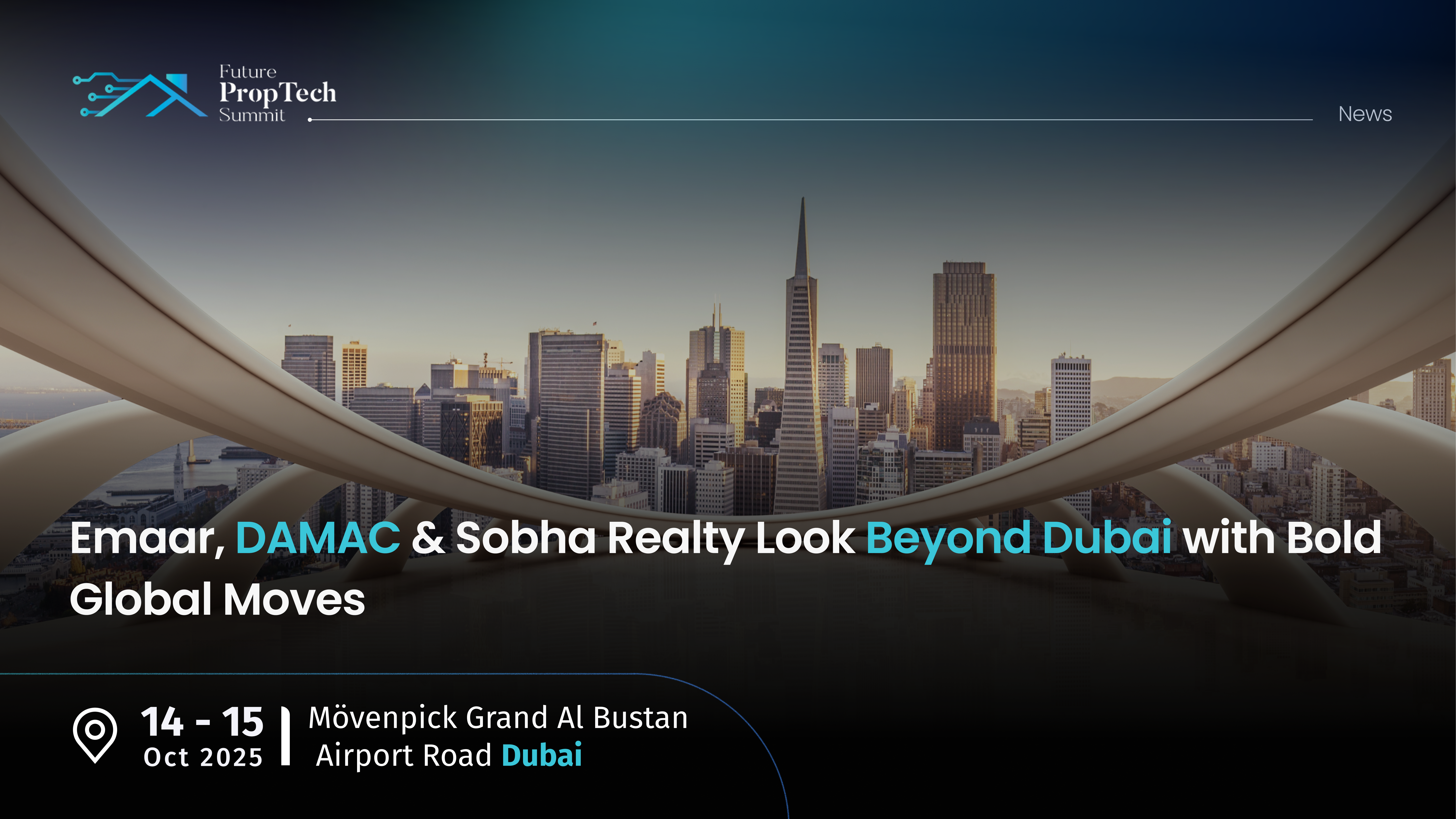 Emaar, DAMAC & Sobha Realty Look Beyond Dubai with Bold Global Moves
